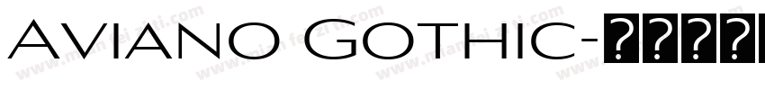 Aviano Gothic字体转换